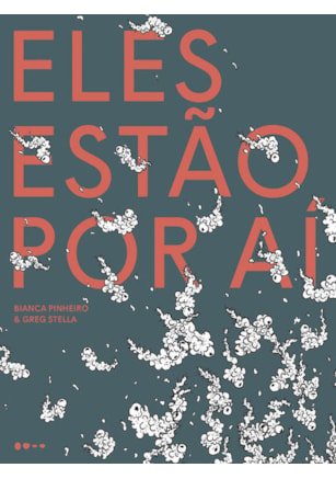 ELES ESTÃO POR AÍ