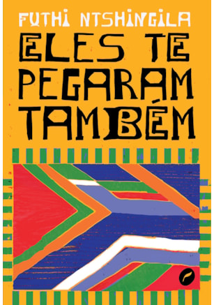 ELES TE PEGARAM TAMBÉM