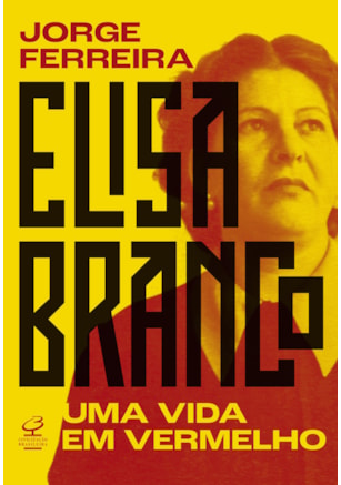ELISA BRANCO: UMA VIDA EM VERMELHO