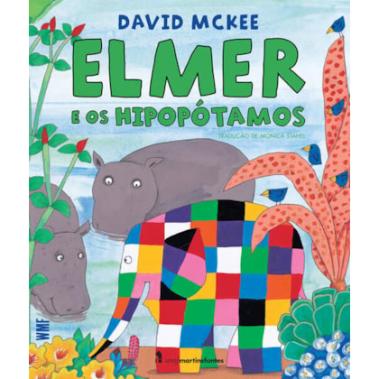 ELMER E OS HIPOPÓTAMOS