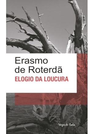 Elogio da loucura - Ed. Bolso
