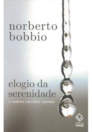 ELOGIO DA SERENIDADE - 2ª EDIÇÃO