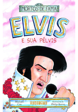 Elvis e sua pélvis