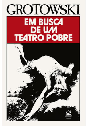 EM BUSCA DE UM TEATRO POBRE