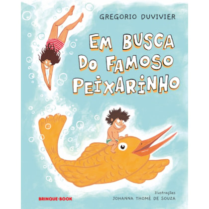 EM BUSCA DO FAMOSO PEIXARINHO