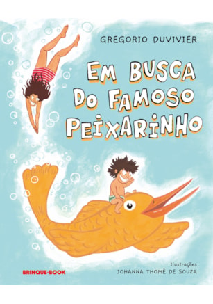 EM BUSCA DO FAMOSO PEIXARINHO