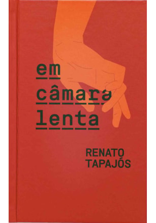 EM CÂMARA LENTA