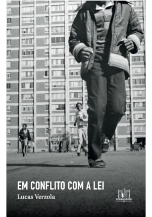 EM CONFLITO COM A LEI
