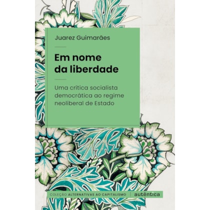 EM NOME DA LIBERDADE