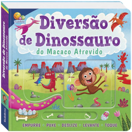 EMPURRE, PUXE...E MUITO MAIS!DINOSSAURO