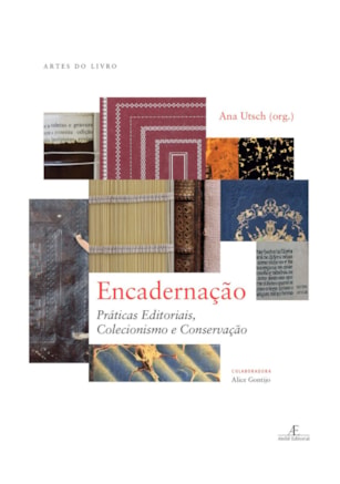 ENCADERNAÇÃO: PRÁTICAS EDITORIAIS, COLECIONISMO E CONSERVAÇÃO