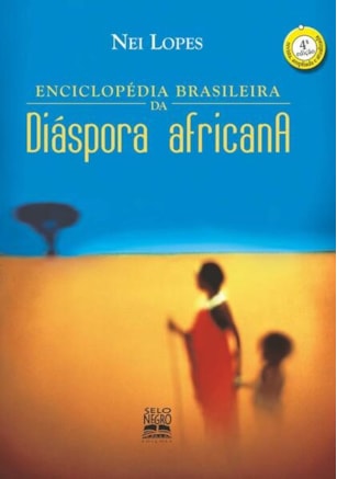 ENCICLOPÉDIA BRASILEIRA DA DIASPORA AFRICANA
