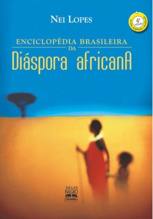 ENCICLOPÉDIA BRASILEIRA DA DIASPORA AFRICANA