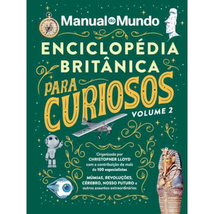 ENCICLOPÉDIA BRITÂNICA PARA CURIOSOS - VOLUME 2