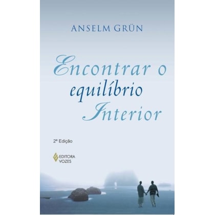 ENCONTRAR O EQUILÍBRIO INTERIOR