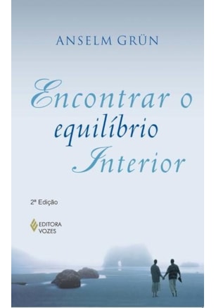 ENCONTRAR O EQUILÍBRIO INTERIOR