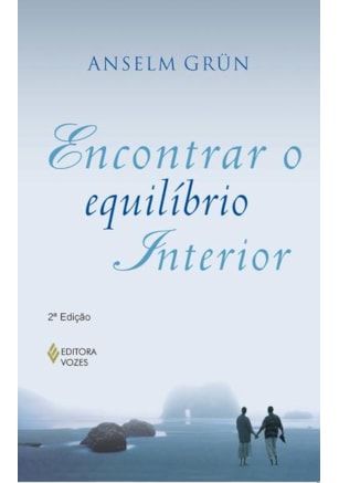 ENCONTRAR O EQUILÍBRIO INTERIOR