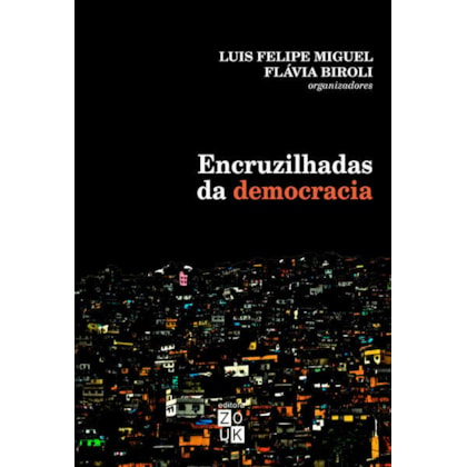 ENCRUZILHADAS DA DEMOCRACIA