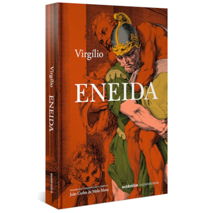 ENEIDA (CAPA DURA) SÉRIE OBRAS COMPLETAS DE VIRGÍLIO