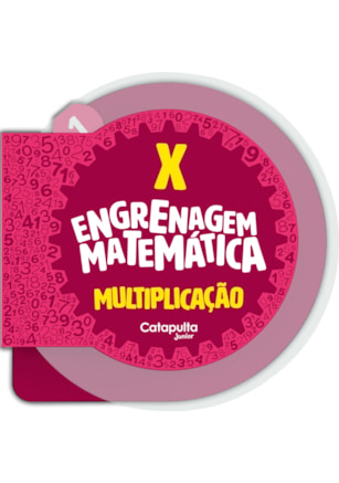 ENGRENAGEM MATEMÁTICA: MULTIPLICAÇÃO