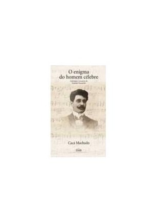 Enigma do Homem Célebre, O