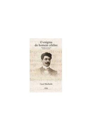 Enigma do Homem Célebre, O
