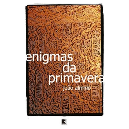 ENIGMAS DA PRIMAVERA