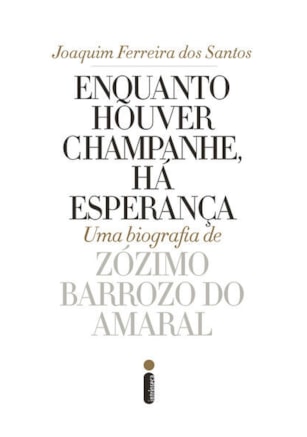 ENQUANTO HOUVER CHAMPANHE, HÁ ESPERANÇA