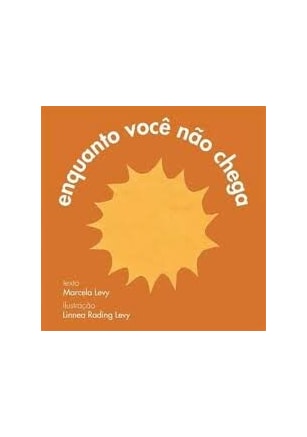 Enquanto você não chega