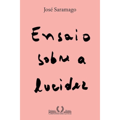 ENSAIO SOBRE A LUCIDEZ (NOVA EDIÇÃO)