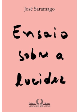 ENSAIO SOBRE A LUCIDEZ (NOVA EDIÇÃO)