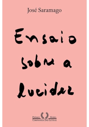 ENSAIO SOBRE A LUCIDEZ (NOVA EDIÇÃO)