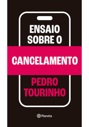 ENSAIO SOBRE O CANCELAMENTO