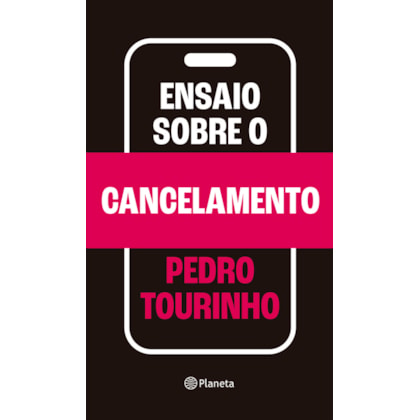 ENSAIO SOBRE O CANCELAMENTO