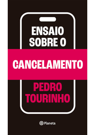 ENSAIO SOBRE O CANCELAMENTO