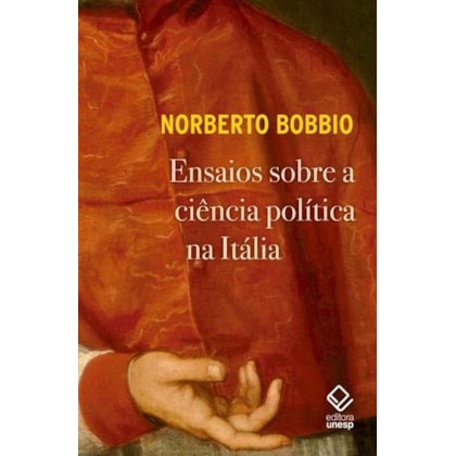 ENSAIOS SOBRE A CIÊNCIA POLÍTICA NA ITÁLIA