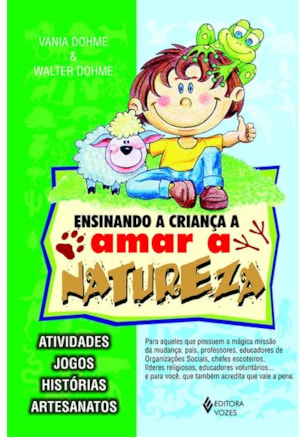 ENSINANDO A CRIANÇA A AMAR A NATUREZA