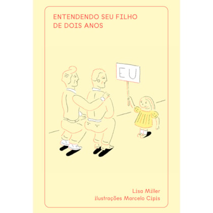 ENTENDENDO SEU FILHO DE DOIS ANOS