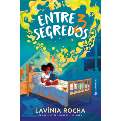 ENTRE 3 SEGREDOS (TRILOGIA ENTRE 3 MUNDOS, VOL. 2- NOVA EDIÇÃO, PELA GUTENBERG)