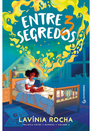 ENTRE 3 SEGREDOS (TRILOGIA ENTRE 3 MUNDOS, VOL. 2- NOVA EDIÇÃO, PELA GUTENBERG)