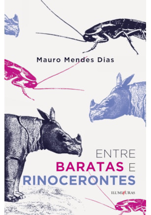 ENTRE BARATAS E RINOCERONTES