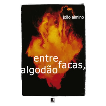 ENTRE FACAS, ALGODÃO