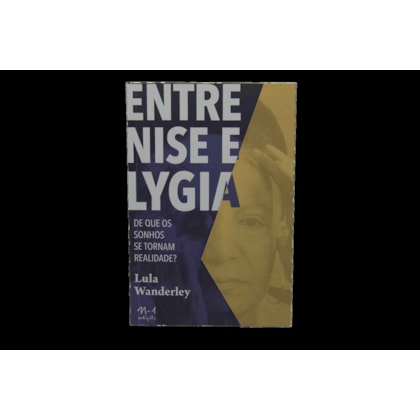 Entre Nise e Lygia
