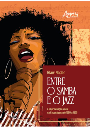 ENTRE O SAMBA E O JAZZ