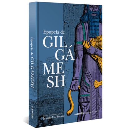 EPOPEIA DE GILGÁMESH (CAPA DURA)