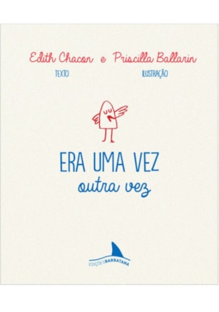 Era uma vez outra vez
