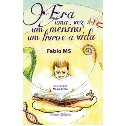 ERA UMA VEZ UM MENINO, UM LIVRO E A VIDA