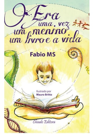 ERA UMA VEZ UM MENINO, UM LIVRO E A VIDA