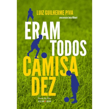 ERAM TODOS CAMISA DEZ