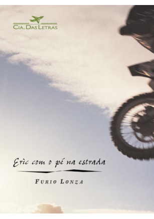 Eric com o pé na estrada
